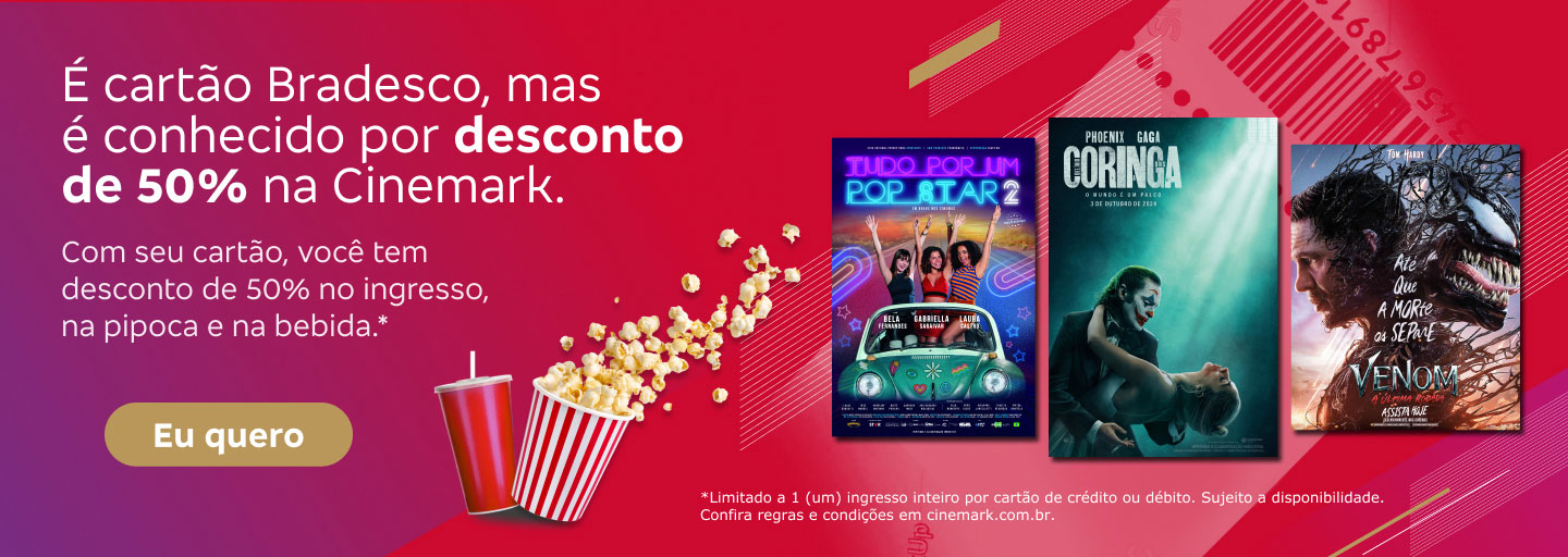 #BradescoAcessivel #ParaTodoMundoVer:Texto: É cartão Bradesco, mas é conhecido por desconto de 50% na Cinemark. Com seu cartão, você tem desconto de 50% no ingresso, na pipoca e na bebida.*. Botão: Eu quero. Texto legal: * Limitado a 1 (um) ingresso inteiro por cartão de crédito ou débito. Sujeito a disponibilidade. Confira regras e condições em cinemark.com.br.Descrição da imagem: A parte esquerda da imagem tem o texto promocional, botão e texto legal (nessa ordem), sobre um fundo vermelho com dégradé de roxo na lateral e grafismos em dourado. Junto ao botão, aparece um balde de pipoca e um refrigerante. À direita, há pôsteres dos filmes Tudo Por Um Pop Star 2, Coringa e Venom.
          